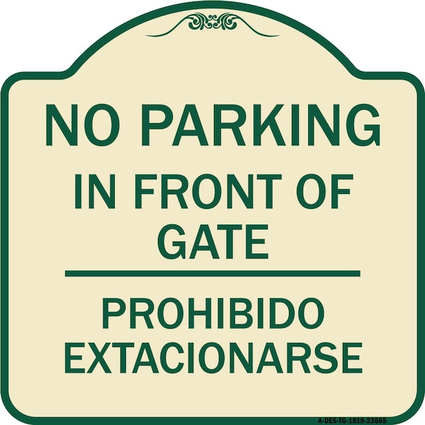 Signmission No Parking No Parking in Front of Gate Prohibido Estacionarse Alum Sign, 18" x 18", TG-1818-23665 A-DES-TG-1818-23665 - main